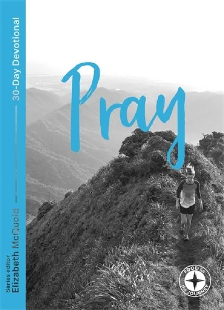 Pray: Food for the Journey