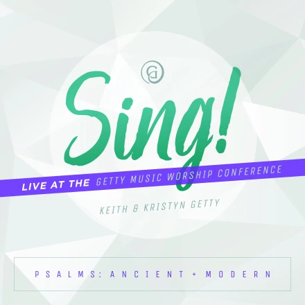 Sing! Psalms: Ancient + Modern - Digital Album