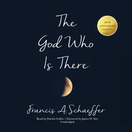 The God Who Is There - 30th Anniversary Edition