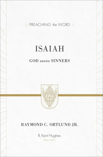 Isaiah [Preaching the Word]