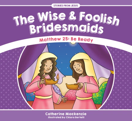 The Wise and Foolish Bridesmaids