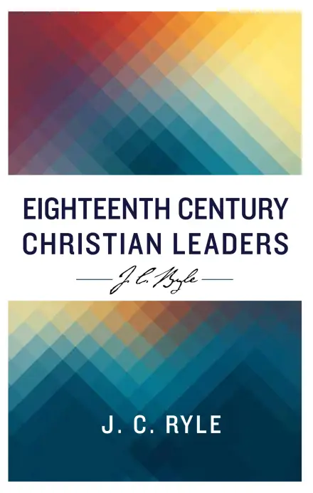 Eighteenth Century Christian Leaders