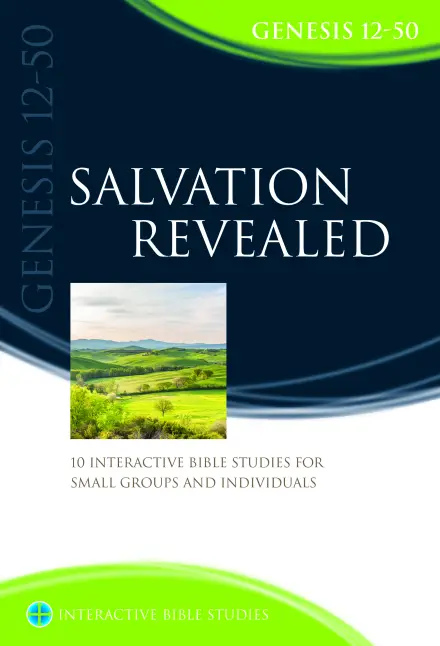 Salvation Revealed (Genesis 12-50) [IBS]