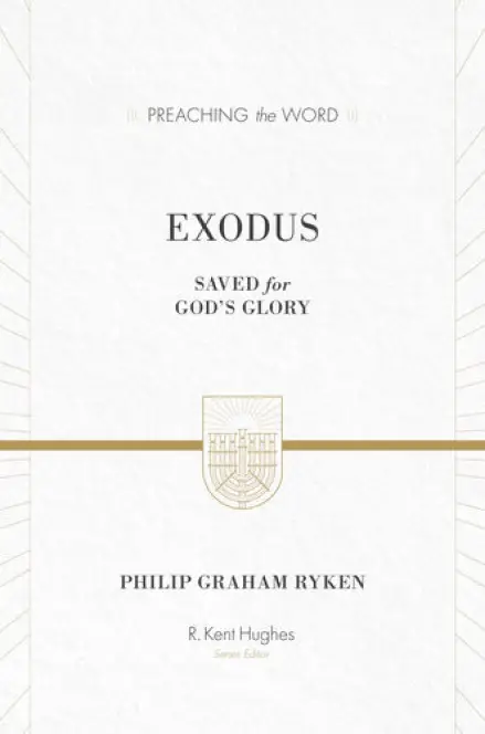 Exodus [Preaching the Word]