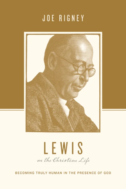 Lewis on the Christian Life