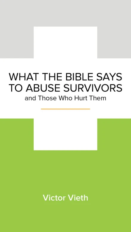 What the Bible Says to Abuse Survivors