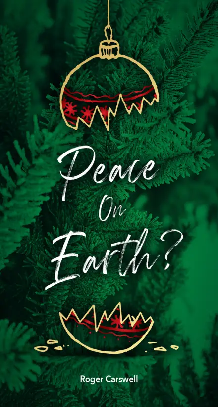 Peace on Earth?