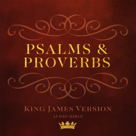 Psalms and Proverbs