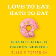 Love to Eat, Hate to Eat MP3 Audiobook