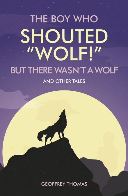The Boy Who Shouted “Wolf!”