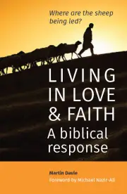 Living in Love and Faith: A Biblical Response