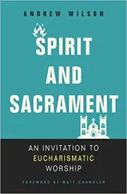 Spirit and Sacrament