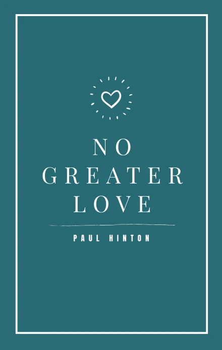 No Greater Love