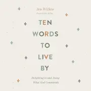 Ten Words to Live By MP3 Audiobook