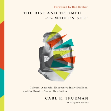 The Rise and Triumph of the Modern Self MP3 Audiobook