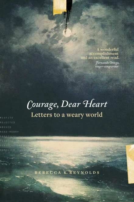 Courage Dear Heart