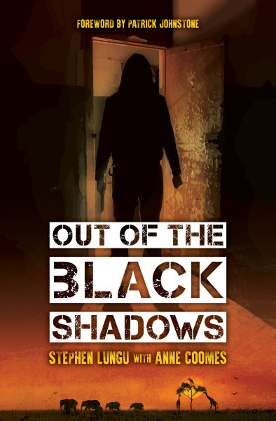 Out of the Black Shadows (Paperback) by Stephen Lungu and Anne Coomes