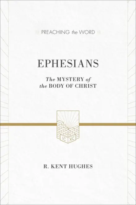 Ephesians [Preaching the Word]